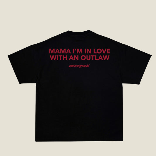 MAMA I'M IN LOVE WITH AN OUTLAW Tee in black, back print
