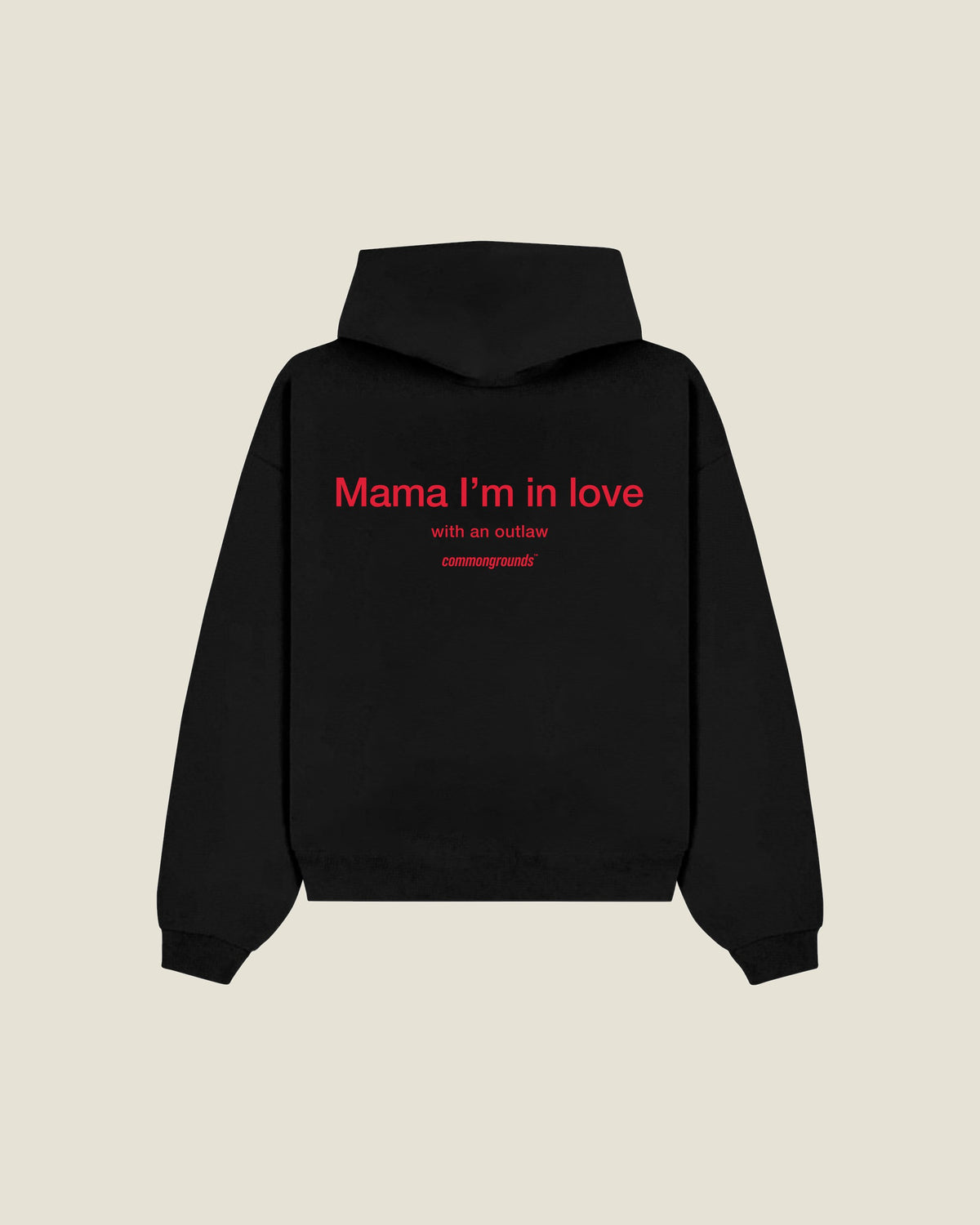 Mama I'm In Love With An Outlaw Hoodie in black, back print